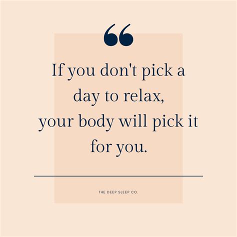 Pick A Day To Relax In 2020 Relax Quotes Rest Day Quotes Sign Quotes