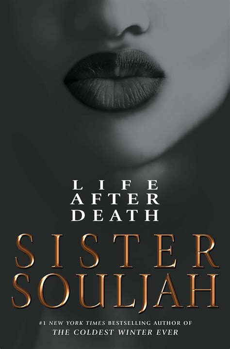 Sister souljah in this era, there is only 1 meaningful storyteller. Life After Death eBook by Sister Souljah | Official ...