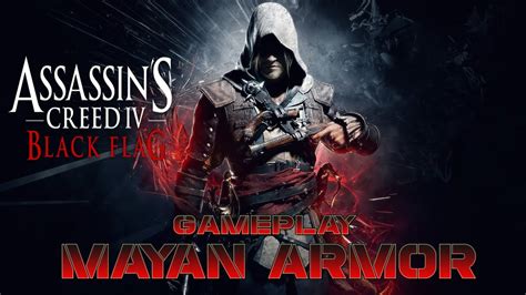 Assassin S Creed Iv Black Flag Gameplay Pc Mayan Armor Comentariu