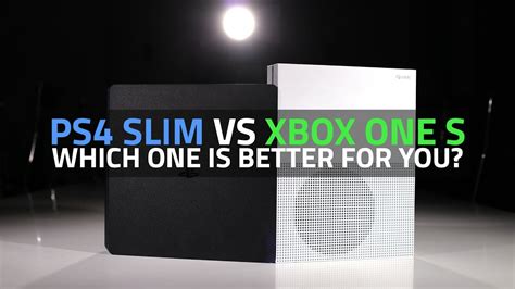 Ps4 Slim Vs Xbox One S Which Ones Better