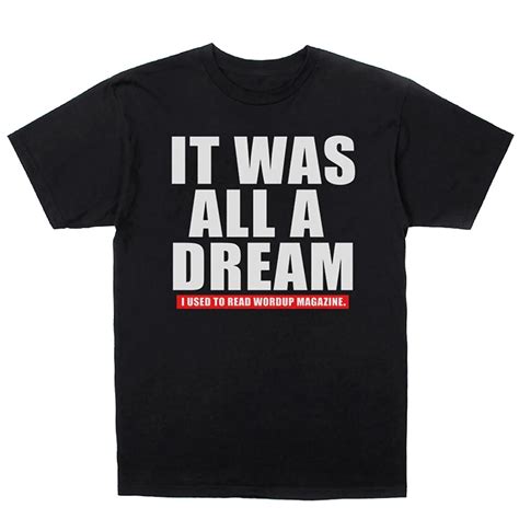 Notorious Big Biggie Smalls It Was All A Dream 20 T Shirt Hip Hop