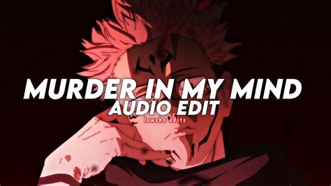 Murder In My Mind Kordhell Edit Audio Youtube