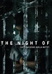The Night Of - Cosa è successo quella notte? - streaming online
