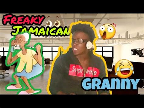 We Sell Sex Freaky Jamaican Granny YouTube