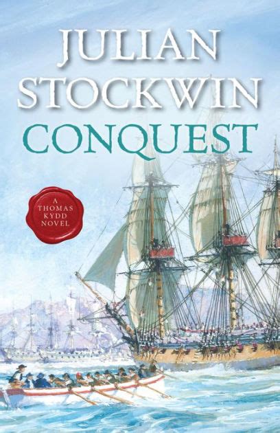 Conquest By Julian Stockwin Paperback Barnes And Noble®