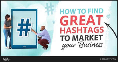 How To Find Great Hashtags To Market Your Business