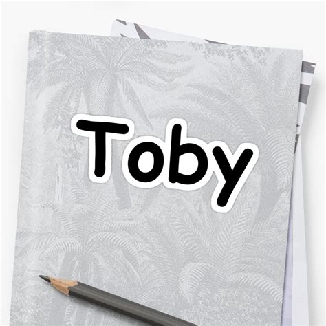Font Name Toby Stickers By Pm Names Redbubble