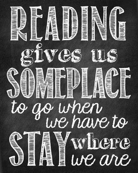 Reading Gives Us Someplace To Go Free Printable And Bookmarks Reading