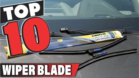 Best Wiper Blade In 2023 Top 10 Wiper Blades Review Youtube