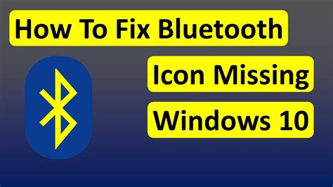 How To Fix Bluetooth Icon Missing Windows 10 Youtube
