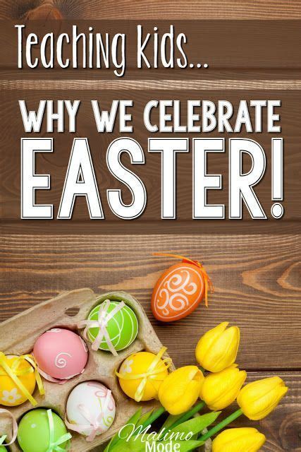 Teaching Kids Why We Celebrate Easter Malimo Mode Why We Celebrate