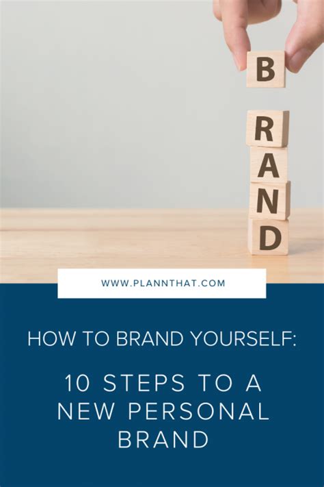 How To Brand Yourself 10 Steps To A New Personal Brand Plann