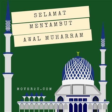 Awal muharram (also called maal hijrah) celebrates the beginning of the islamic new year. Hari Awal Muharram Greetings| Mover2u