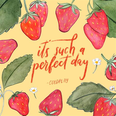 Your gaze across my cheeks turned them into list of top 10 famous quotes and sayings about romantic strawberry to read and share with friends on your. Strawberry Watercolour painting in 2020 | Strawberry watercolor, Crafts, Coldplay quotes