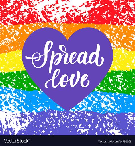 spread love gay pride slogan royalty free vector image