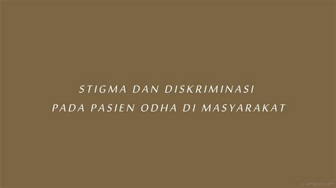 Edukasi Stigma Dan Diskriminasi Pada Odha Youtube