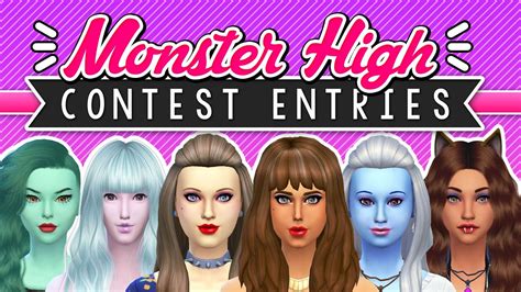 The Sims 4 Monster High Contest Entries Showcase Vote Now Youtube