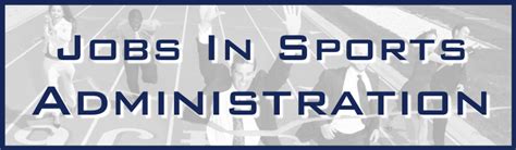 Sn Jobs In Sports Adminstration Banner