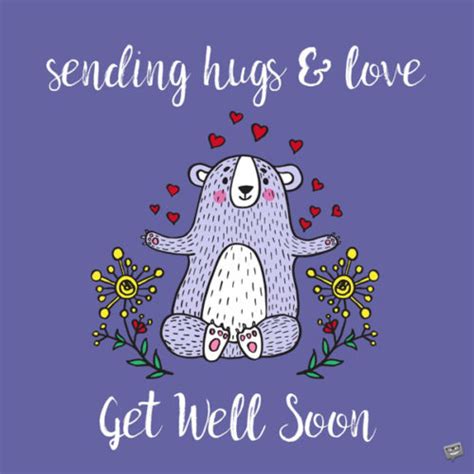 We all send our best prayers to you, and want you to know that you get well soon messages are often just the right way to show a friend or family member that you are thinking of him or her during recovery from illness. Get Well Soon Quotes | Wishing a Speedy Recovery