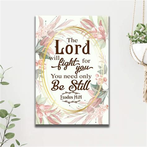 Floral Exodus 1414 The Lord Will Fight For You Bible Verse Canvas Wall