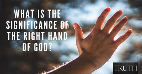 What Is The Significance Of The Right Hand Of God
