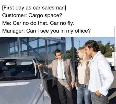 43 Funniest Car Salesman Meme Meme Central 2022