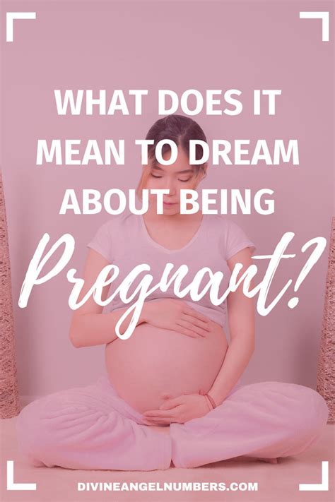 Dreams About Being Pregnant Powerful Meaning [updated 2023]