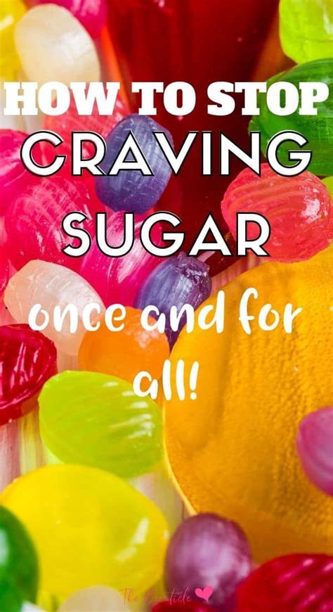 How To Stop Sugar Cravings Once And For All Stop Sugar Cravings How To Stop Cravings Sugar
