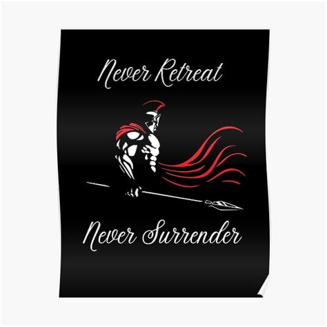 Never Retreat Never Surrender Spartan Warrior With Spear Poster For