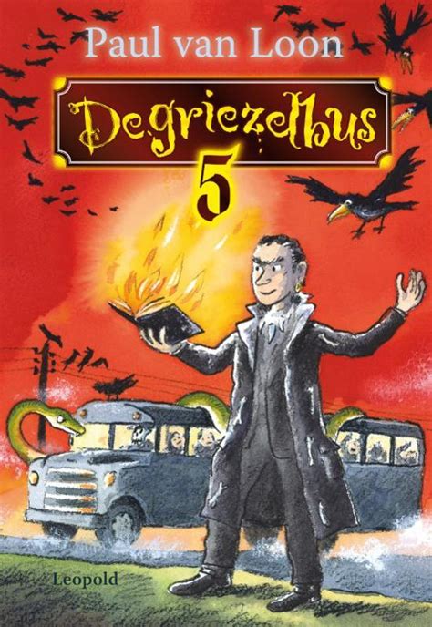 De Griezelbus 5 Paul Van Loon 9789025859770 Boeken