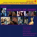 ‎The Velocity of Gary (Original Soundtrack) - Album by Peitor Angell ...