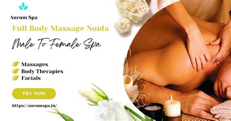 Full Body Massage Noida Male To Female Spa