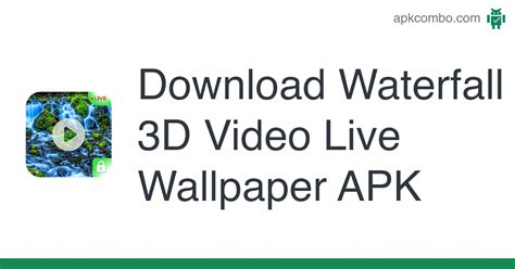 Waterfall 3d Video Live Wallpaper Apk Download Android App