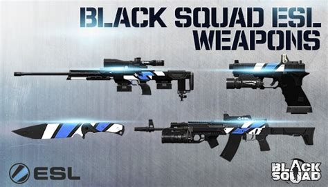 Black Squad Get Ready For Black Squad Esl Weapon Sets Steam News