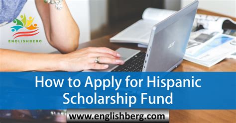 How To Apply For Hispanic Scholarship Fund Englishberg