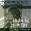 Tompall Glaser: Another Log On The Fire, Hillbilly Central No. 2 (CD) – jpc