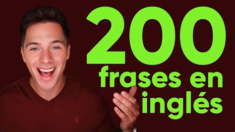 200 Frases En Inglés Para Principiantes Youtube Ingles Para