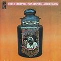 Steve Cropper, Pop Staples, Albert King - Jammed Together (1969 ...