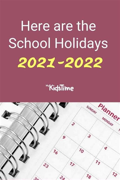 Here Are The School Holidays 2021 2022