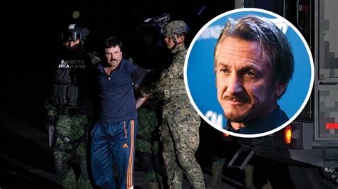 Sean Penn S El Chapo Interview Legal Ethical Issues He Could Face Variety