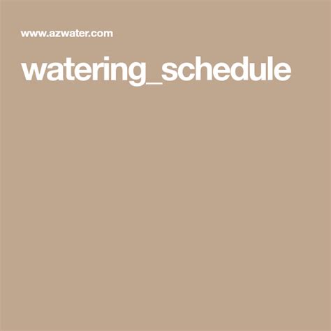 Wateringschedule Desert Plants Landscaping Watering Desert Plants