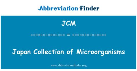 Jcm Definition Japan Collection Of Microorganisms Abbreviation Finder