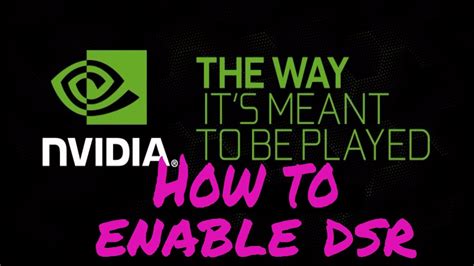 How To Enable Nvidia DSR For Gaming Dynamic Super Resolution YouTube