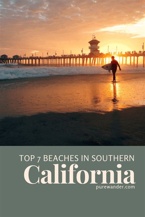 Top 7 Southern California Beaches California Travel Beaches In The