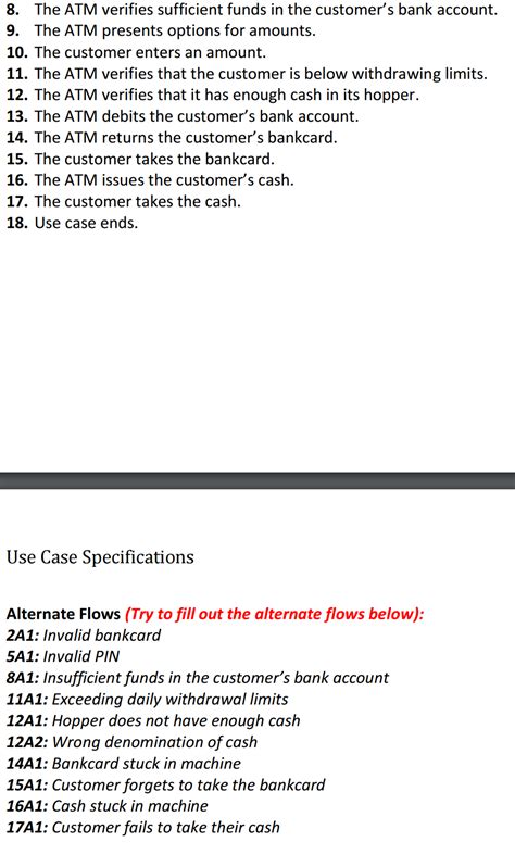 In software and systems engineering, the phrase use case is a polyseme with two senses: Solved: Use Case Specifications Example 2: ATM Machine Use ...