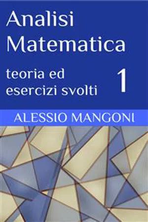 Pdf Analisi Matematica De Dr Alessio Mangoni Ebook Perlego