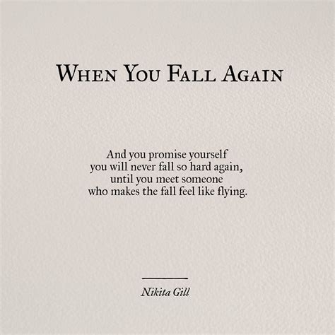 When You Fall Again By Nikita Gill Love Again Quotes Love Quotes
