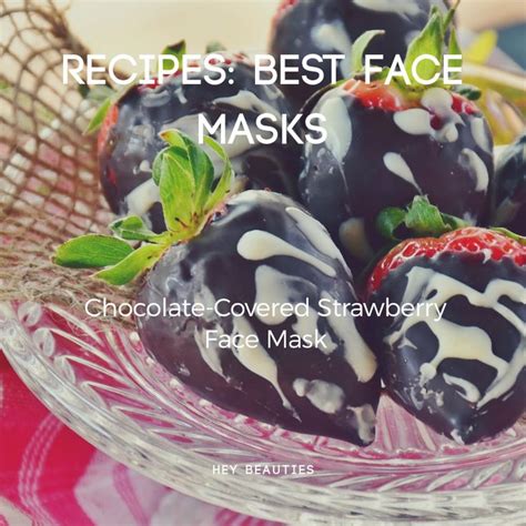 Chocolate Covered Strawberry Face Mask Strawberry Face Mask Best