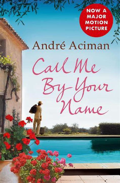 call me by your name by andre aciman paperback 9781843546535 buy online at the nile