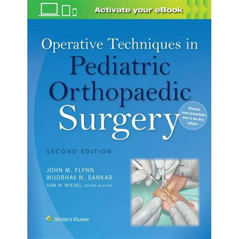 Operative Techniques In Pediatric Orthopaedic Surgery Edition 2